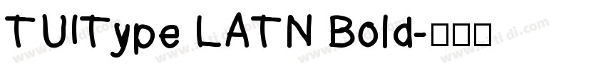 TUIType LATN Bold字体转换
